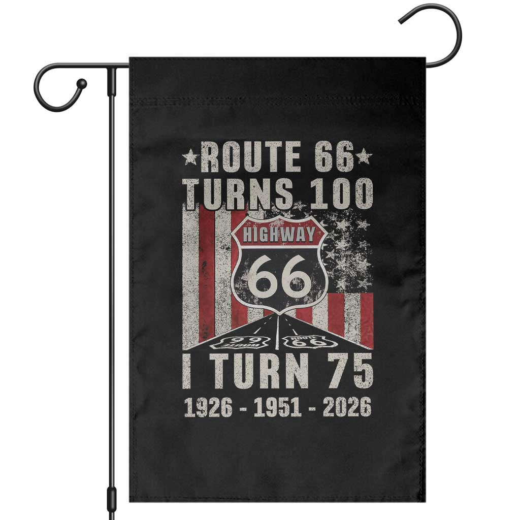 Route Highway 66 Turns 100 I Turn 75 Garden Flag Vintage 1951 Born American Road Sign 75th Birthday Gift