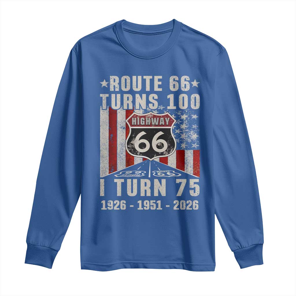 Route Highway 66 Turns 100 I Turn 75 Long Sleeve Shirt Vintage 1951 Born American Road Sign 75th Birthday Gift