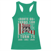 Route Highway 66 Turns 100 I Turn 75 Racerback Tank Top Vintage 1951 Born American Road Sign 75th Birthday Gift