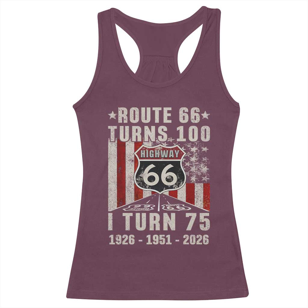 Route Highway 66 Turns 100 I Turn 75 Racerback Tank Top Vintage 1951 Born American Road Sign 75th Birthday Gift