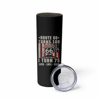 Route Highway 66 Turns 100 I Turn 75 Skinny Tumbler Vintage 1951 Born American Road Sign 75th Birthday Gift