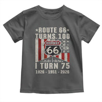 Route Highway 66 Turns 100 I Turn 75 Toddler T Shirt Vintage 1951 Born American Road Sign 75th Birthday Gift
