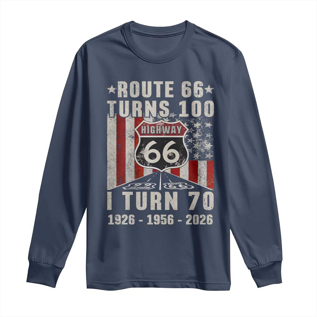 Route Highway 66 Turns 100 I Turn 70 Long Sleeve Shirt Vintage 1956 Born American Road Sign 70th Birthday Gift