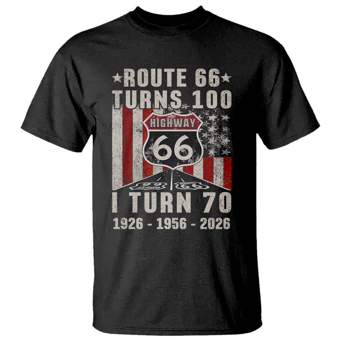 Route Highway 66 Turns 100 I Turn 70 T Shirt Vintage 1956 Born American Road Sign 70th Birthday Gift