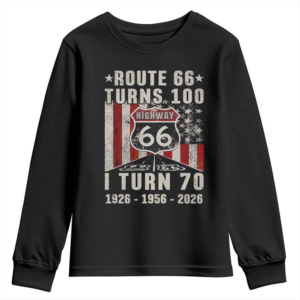 Route Highway 66 Turns 100 I Turn 70 Youth Sweatshirt Vintage 1956 Born American Road Sign 70th Birthday Gift