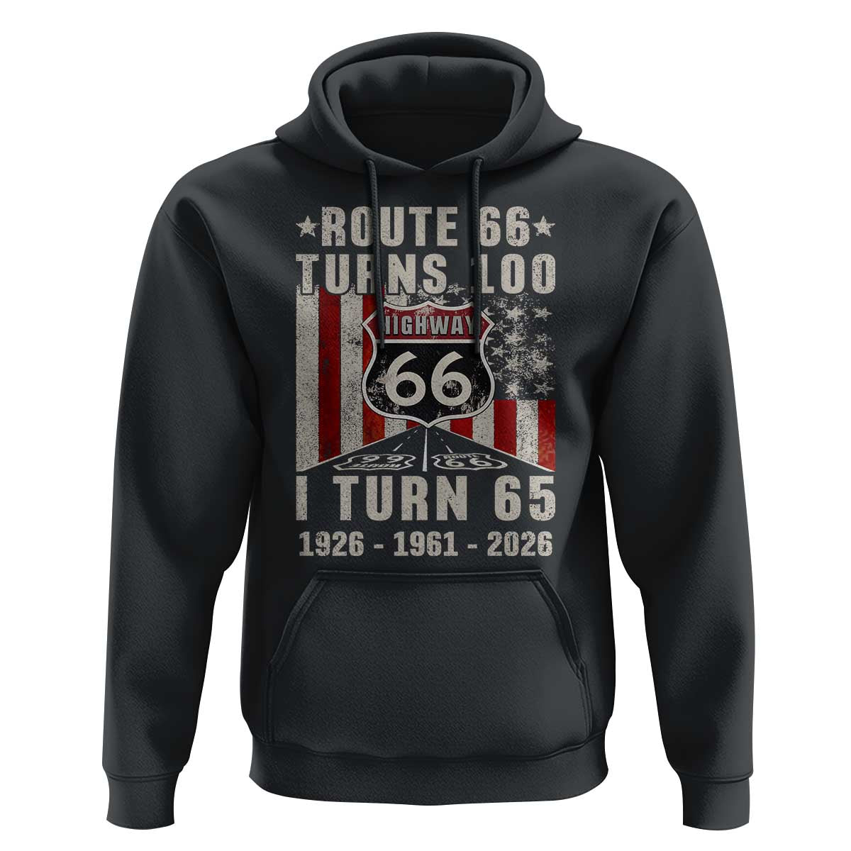 Route Highway 66 Turns 100 I Turn 65 Hoodie Vintage 1961 Born American Road Sign 65th Birthday Gift