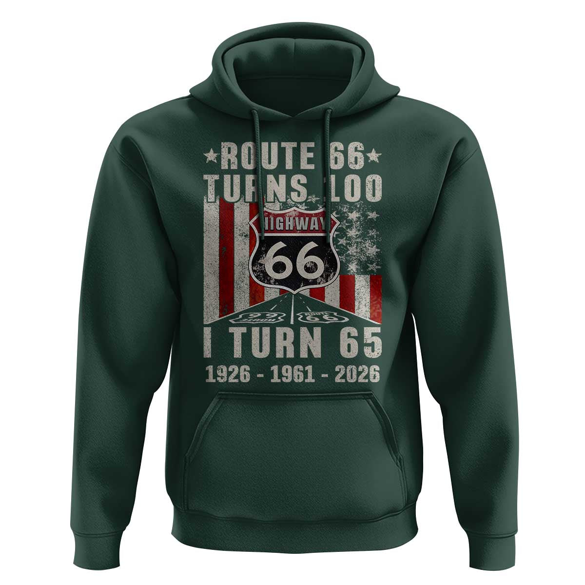 Route Highway 66 Turns 100 I Turn 65 Hoodie Vintage 1961 Born American Road Sign 65th Birthday Gift