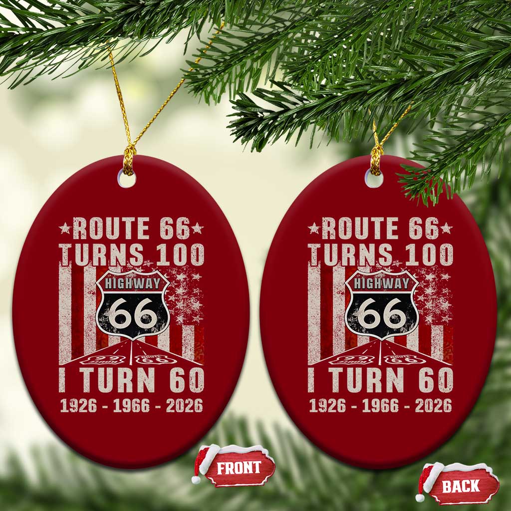 Route Highway 66 Turns 100 I Turn 60 Ceramic Ornament Vintage 1966 Born American Road Sign 60th Birthday Gift