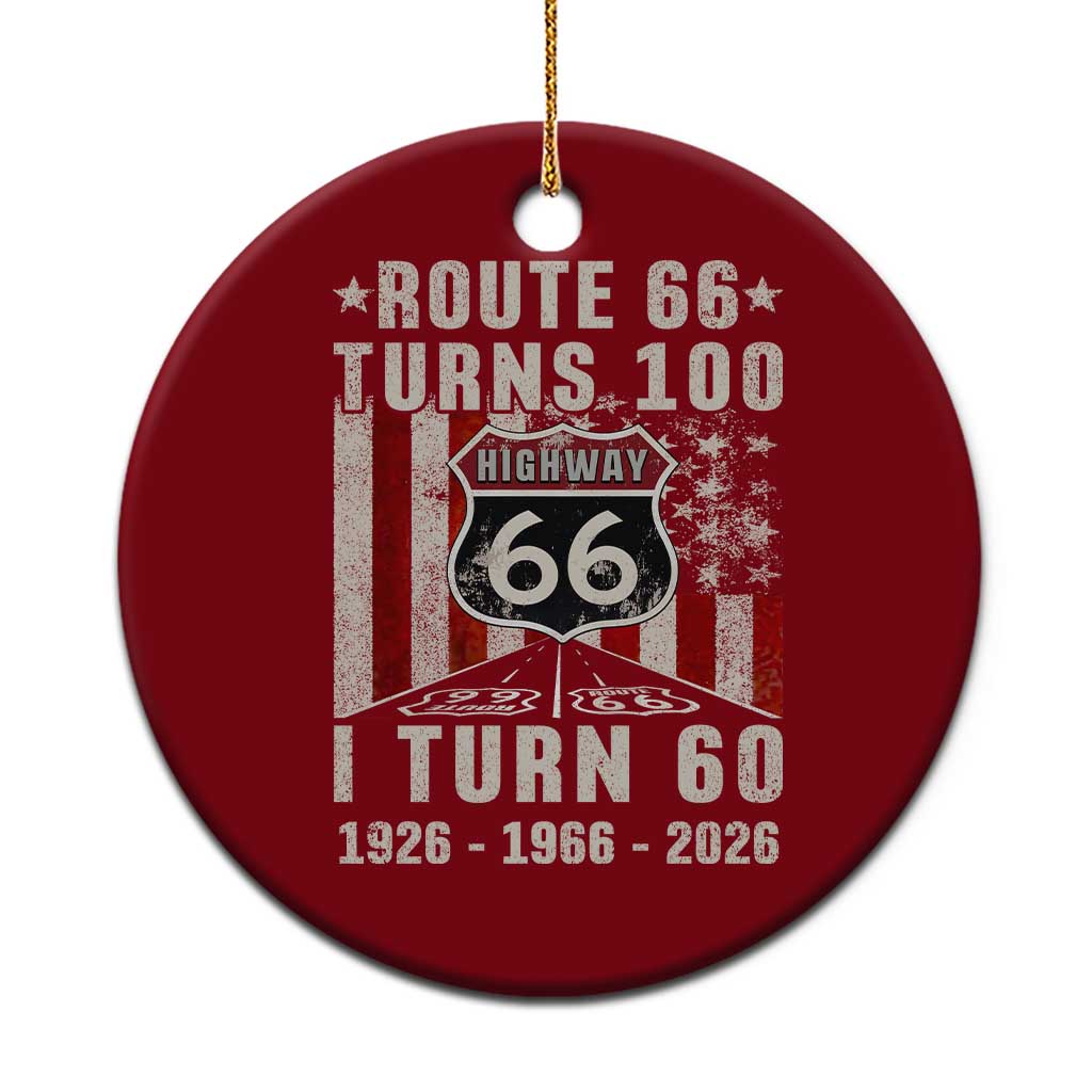 Route Highway 66 Turns 100 I Turn 60 Ceramic Ornament Vintage 1966 Born American Road Sign 60th Birthday Gift