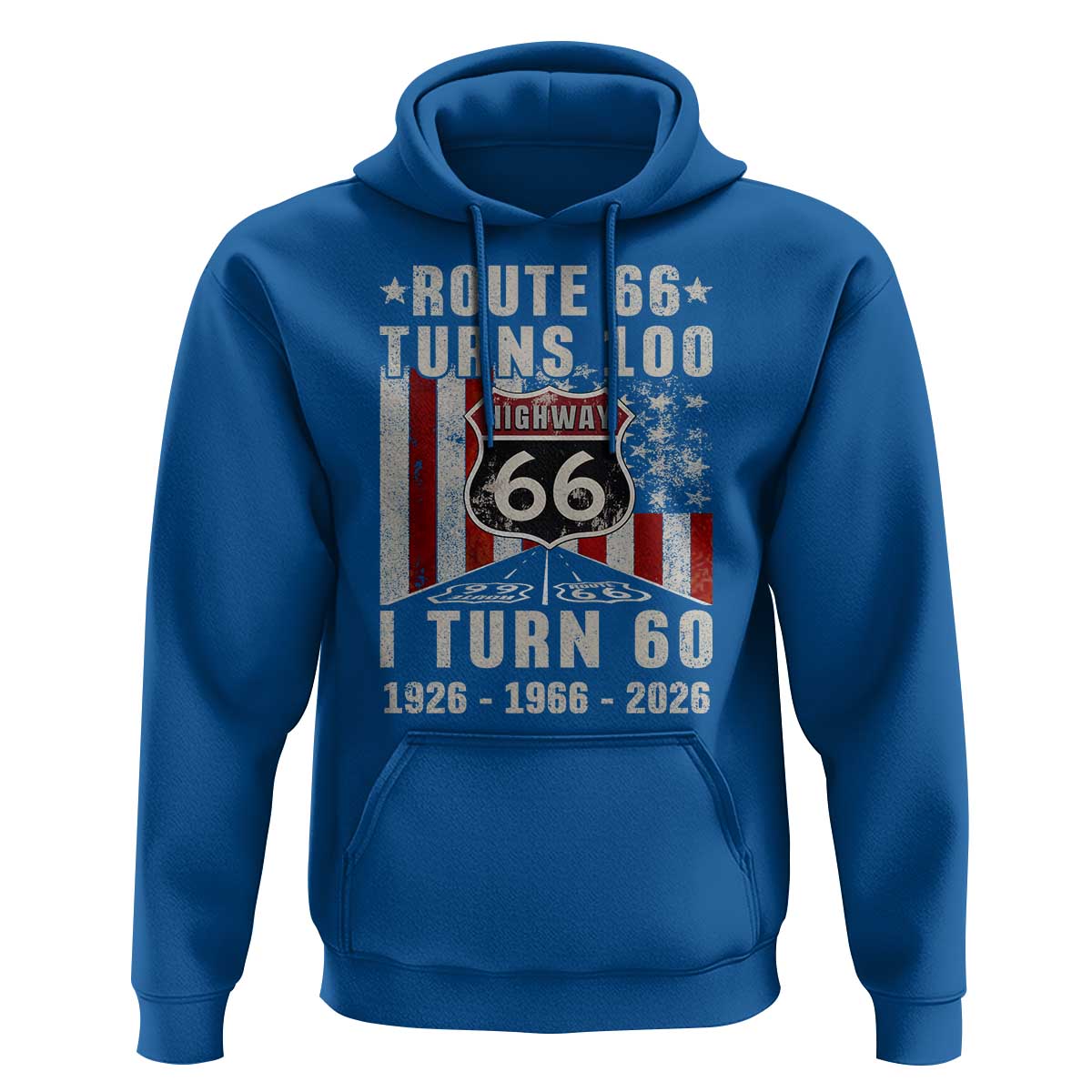 Route Highway 66 Turns 100 I Turn 60 Hoodie Vintage 1966 Born American Road Sign 60th Birthday Gift