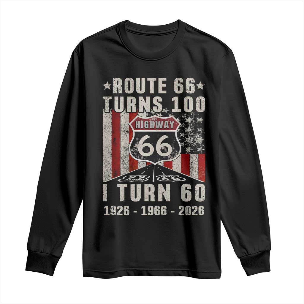 Route Highway 66 Turns 100 I Turn 60 Long Sleeve Shirt Vintage 1966 Born American Road Sign 60th Birthday Gift