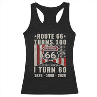 Route Highway 66 Turns 100 I Turn 60 Racerback Tank Top Vintage 1966 Born American Road Sign 60th Birthday Gift