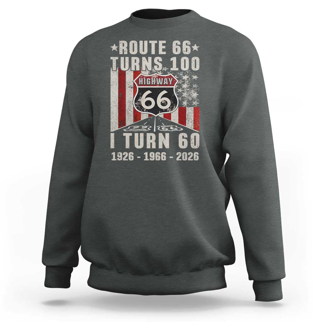 Route Highway 66 Turns 100 I Turn 60 Sweatshirt Vintage 1966 Born American Road Sign 60th Birthday Gift