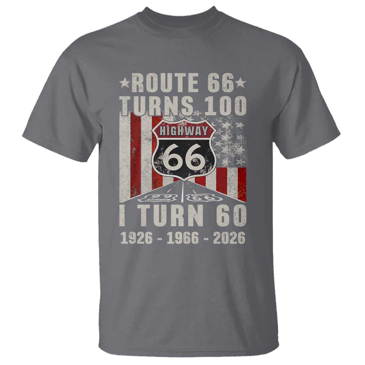 Route Highway 66 Turns 100 I Turn 60 T Shirt Vintage 1966 Born American Road Sign 60th Birthday Gift