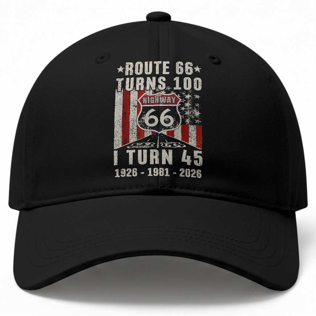 Route Highway 66 Turns 100 I Turn 45 Baseball Cap Vintage 1981 Born American Road Sign 45th Birthday Gift