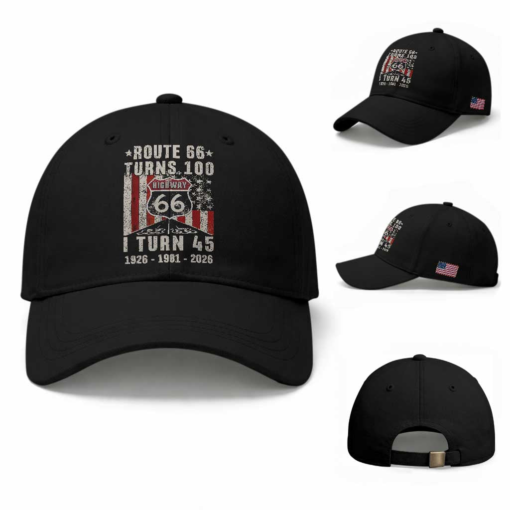 Route Highway 66 Turns 100 I Turn 45 Baseball Cap Vintage 1981 Born American Road Sign 45th Birthday Gift