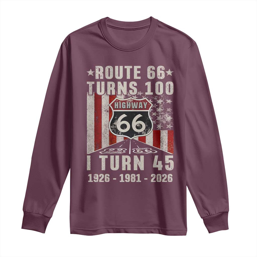 Route Highway 66 Turns 100 I Turn 45 Long Sleeve Shirt Vintage 1981 Born American Road Sign 45th Birthday Gift
