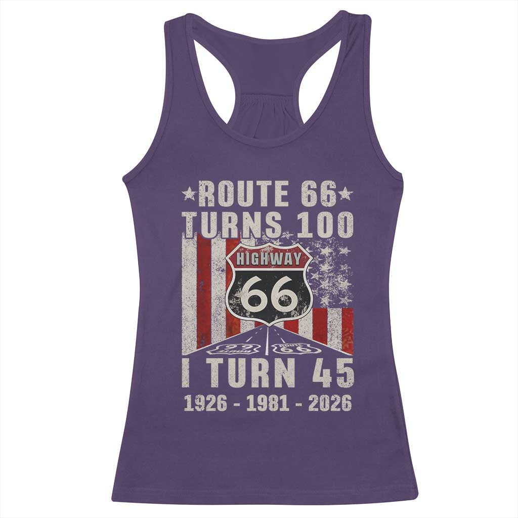 Route Highway 66 Turns 100 I Turn 45 Racerback Tank Top Vintage 1981 Born American Road Sign 45th Birthday Gift