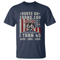 Route Highway 66 Turns 100 I Turn 45 T Shirt Vintage 1981 Born American Road Sign 45th Birthday Gift