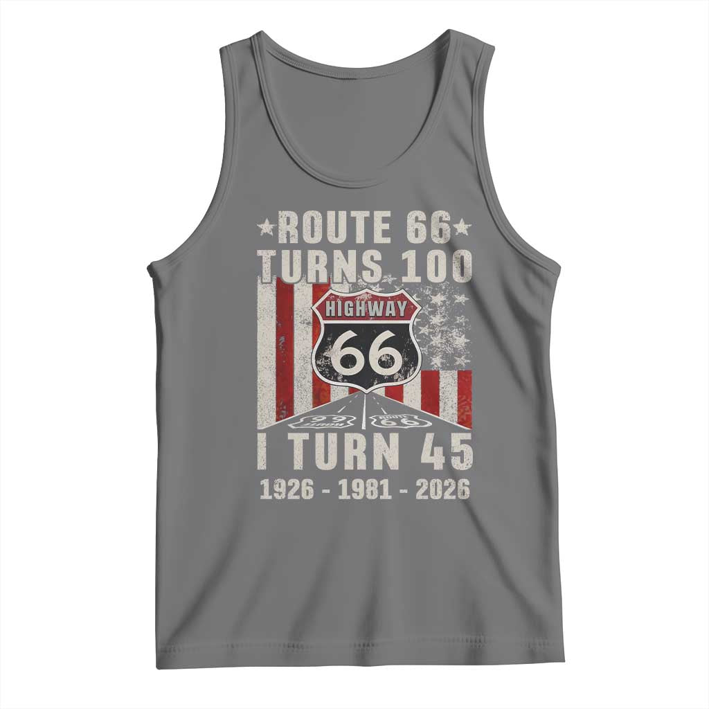 Route Highway 66 Turns 100 I Turn 45 Tank Top Vintage 1981 Born American Road Sign 45th Birthday Gift