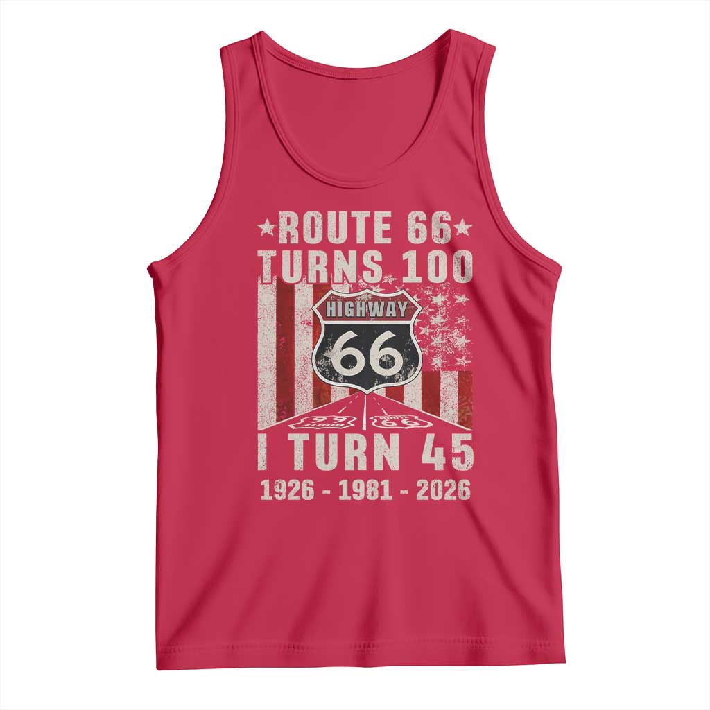 Route Highway 66 Turns 100 I Turn 45 Tank Top Vintage 1981 Born American Road Sign 45th Birthday Gift