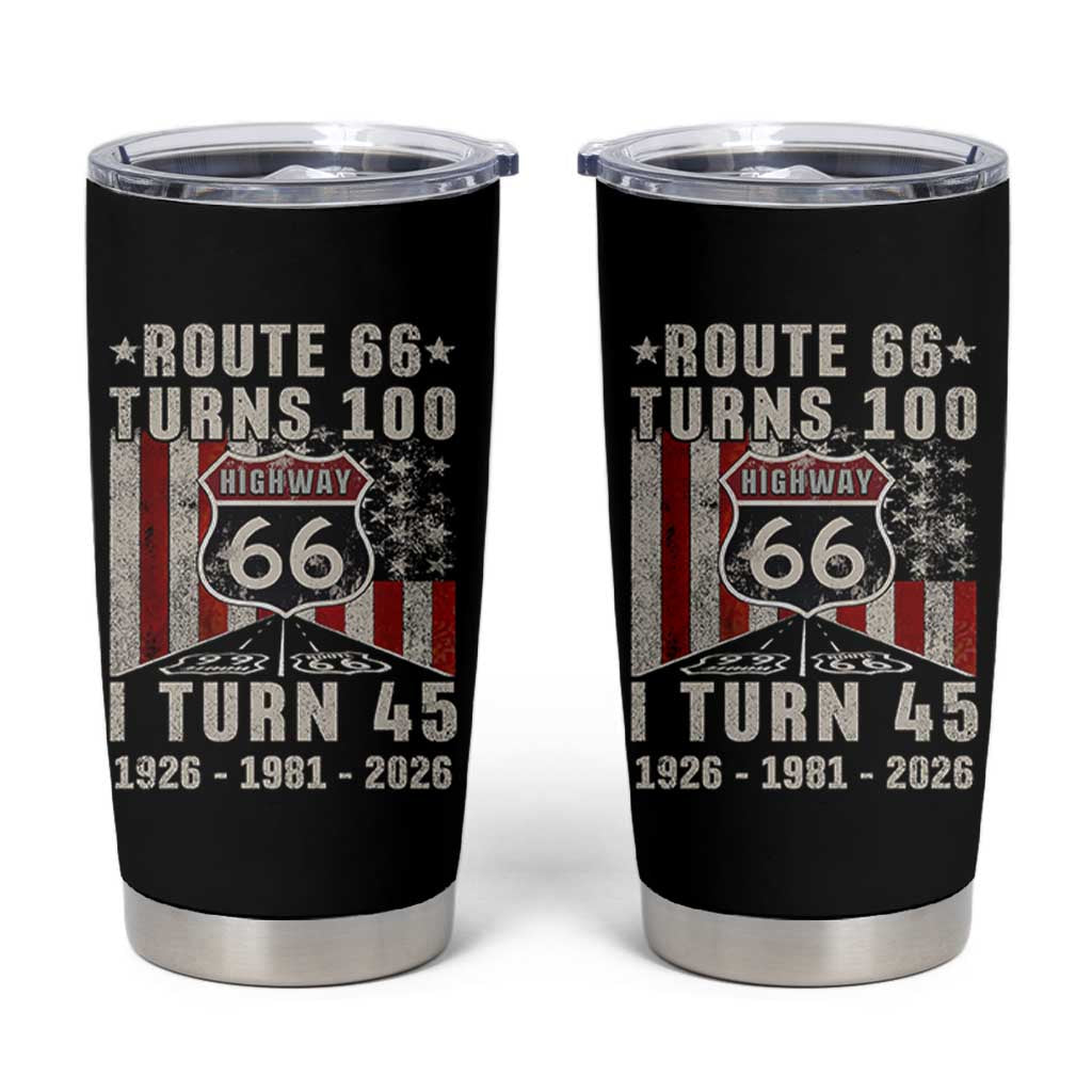 Route Highway 66 Turns 100 I Turn 45 Tumbler Cup Vintage 1981 Born American Road Sign 45th Birthday Gift