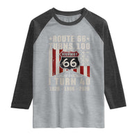 Route Highway 66 Turns 100 I Turn 40 Raglan Shirt Vintage 1986 Born American Road Sign 40th Birthday Gift