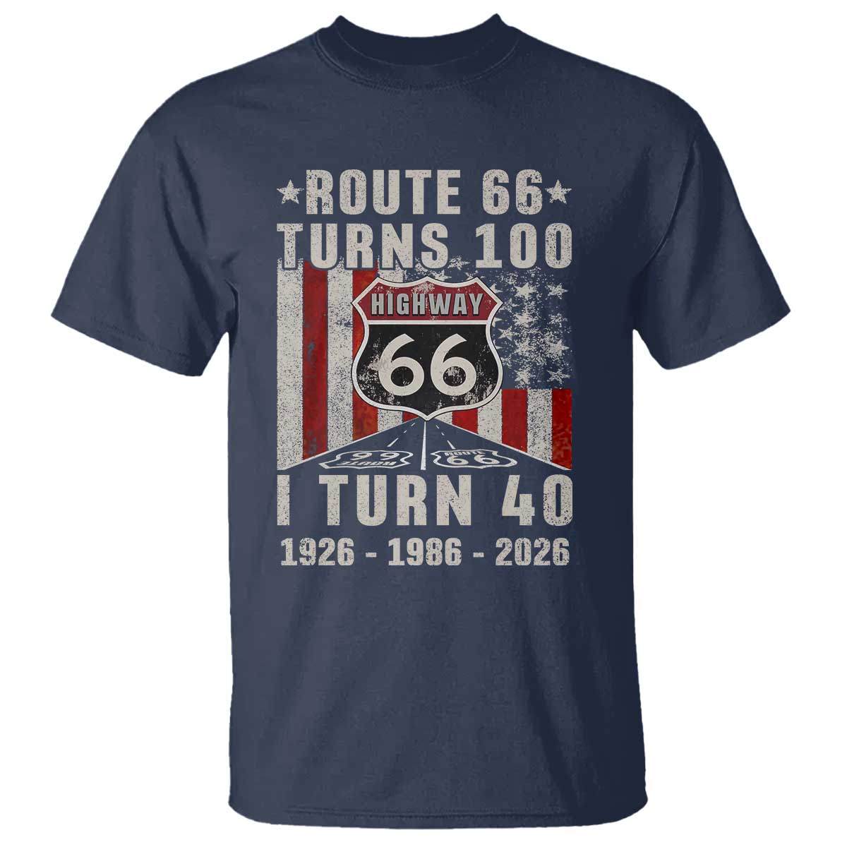 Route Highway 66 Turns 100 I Turn 40 T Shirt Vintage 1986 Born American Road Sign 40th Birthday Gift