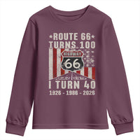 Route Highway 66 Turns 100 I Turn 40 Youth Sweatshirt Vintage 1986 Born American Road Sign 40th Birthday Gift
