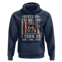 Route Highway 66 Turns 100 I Turn 35 Hoodie Vintage 1991 Born American Road Sign 35th Birthday Gift