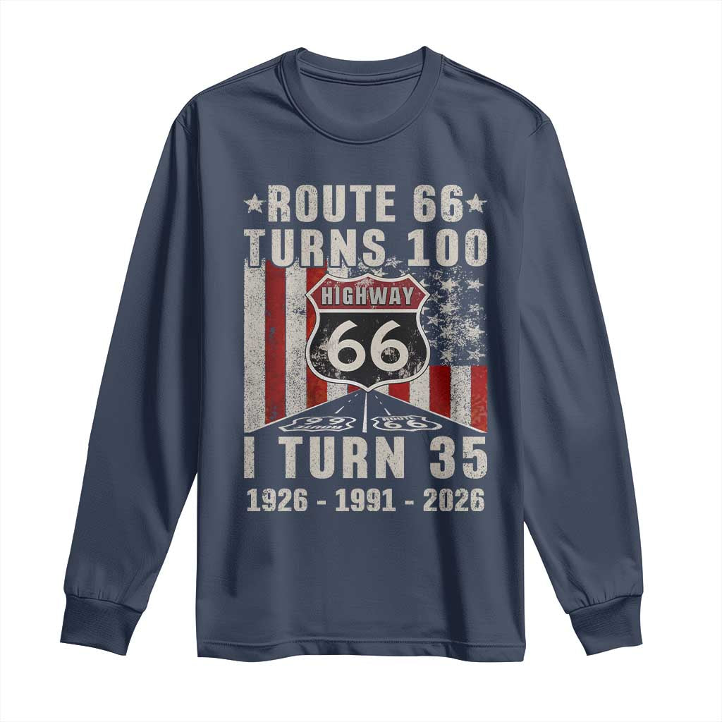 Route Highway 66 Turns 100 I Turn 35 Long Sleeve Shirt Vintage 1991 Born American Road Sign 35th Birthday Gift