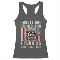 Route Highway 66 Turns 100 I Turn 35 Racerback Tank Top Vintage 1991 Born American Road Sign 35th Birthday Gift