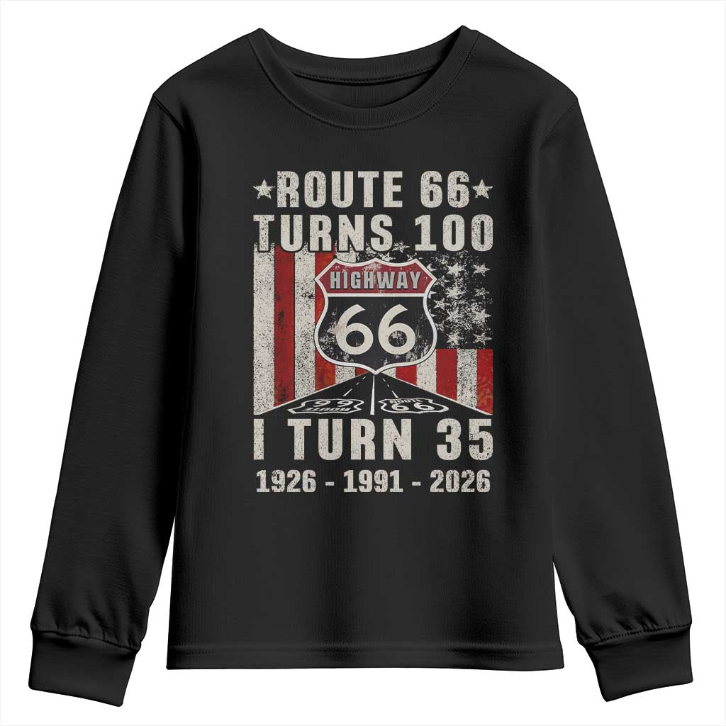 Route Highway 66 Turns 100 I Turn 35 Youth Sweatshirt Vintage 1991 Born American Road Sign 35th Birthday Gift