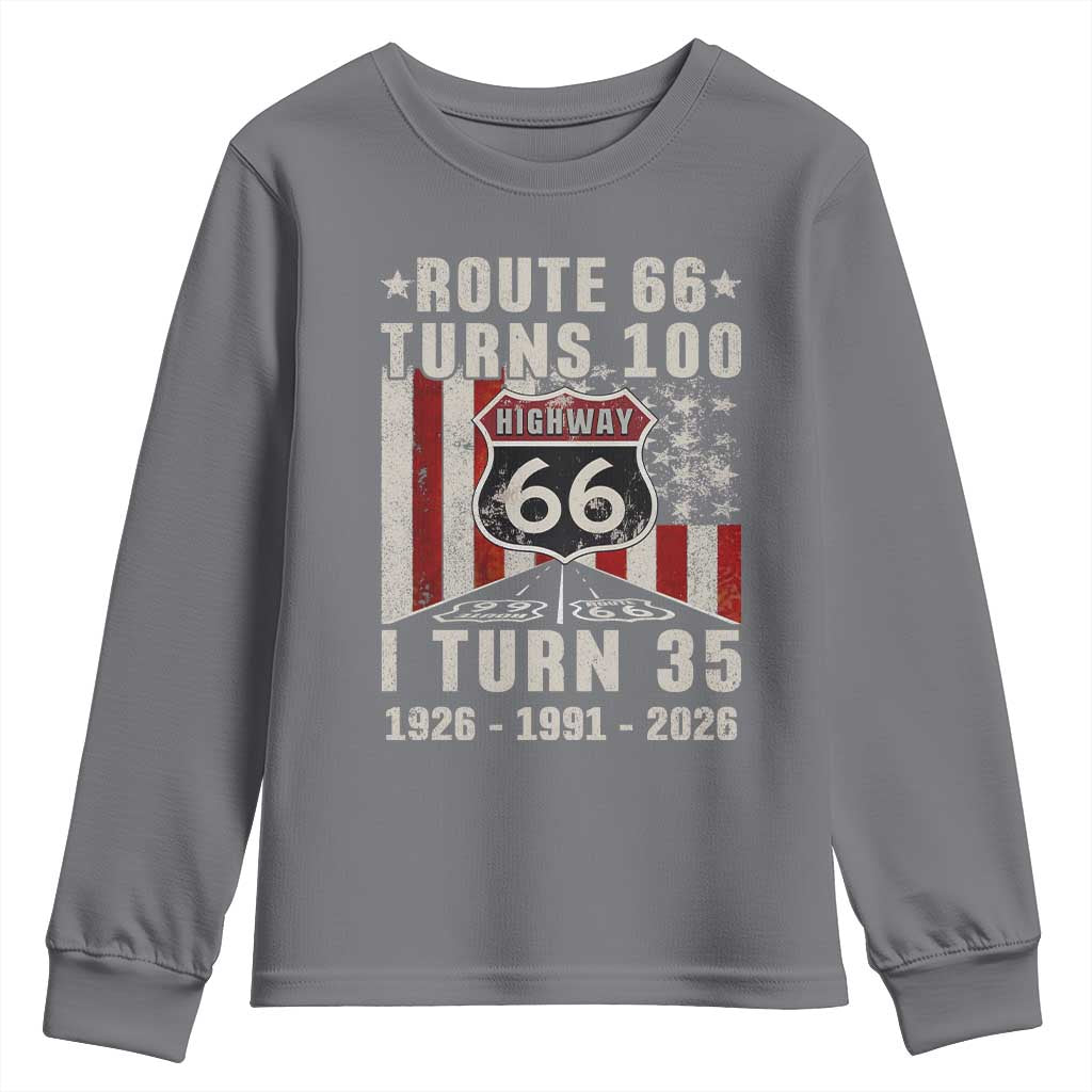 Route Highway 66 Turns 100 I Turn 35 Youth Sweatshirt Vintage 1991 Born American Road Sign 35th Birthday Gift
