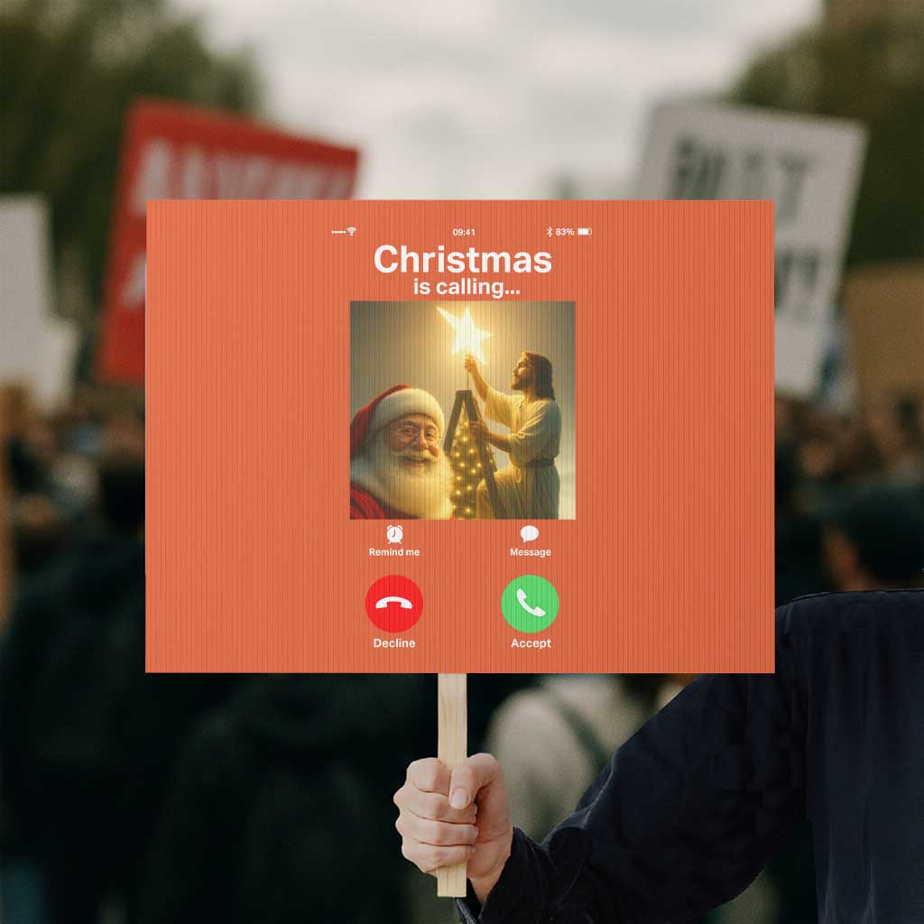 Funny Santa Jesus Video Call Protest Sign - Wonder Print Shop