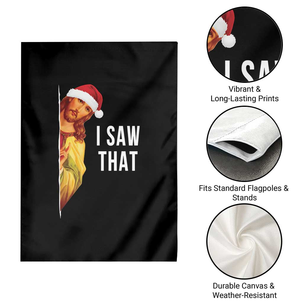 Jesus Christmas Meme Garden Flag I Saw That - Wonder Print Shop
