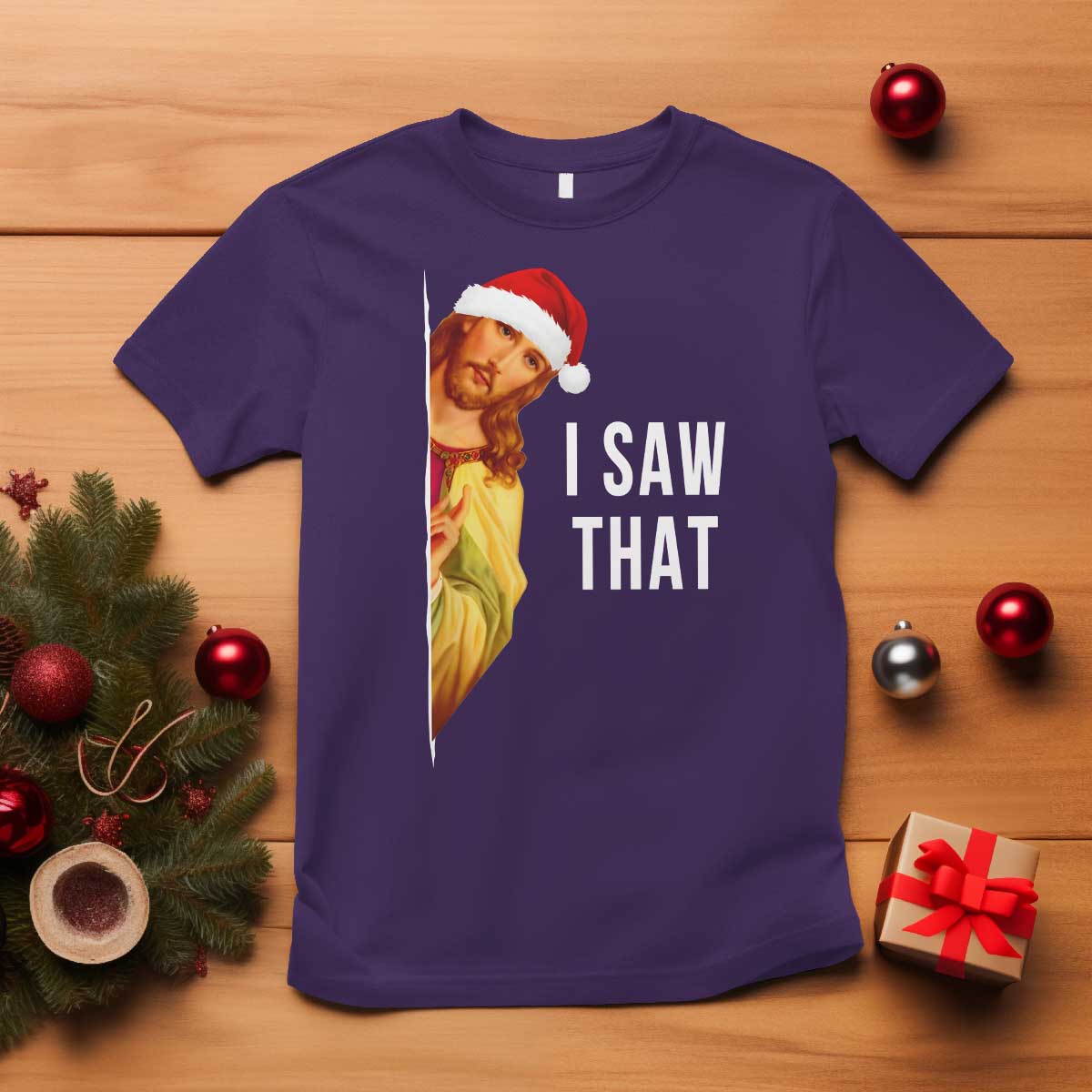 Jesus Christmas Meme T Shirt I Saw That - Wonder Print Shop