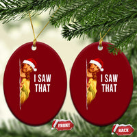 Jesus Xmas Meme Ceramic Ornament I Saw That - Wonder Print Shop