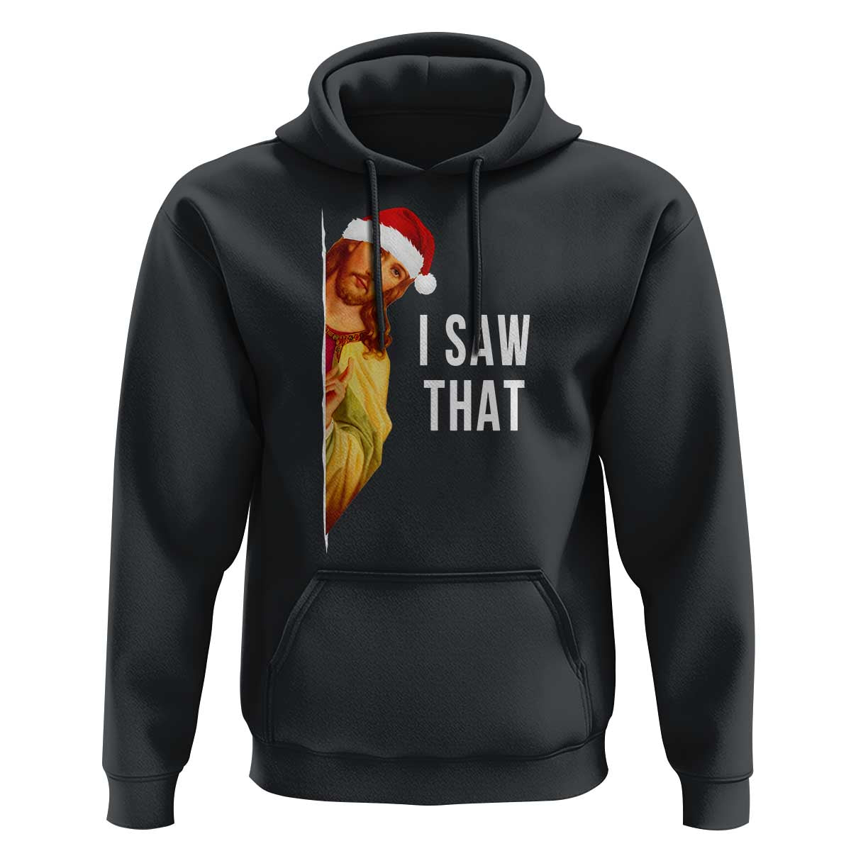 Jesus Christmas Meme Hoodie I Saw That - Wonder Print Shop