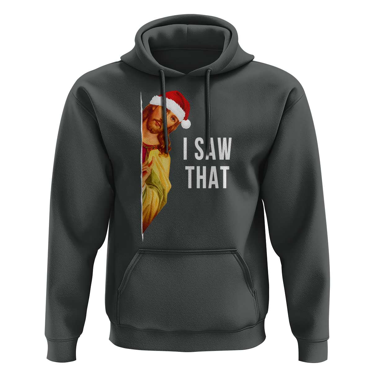 Jesus Christmas Meme Hoodie I Saw That - Wonder Print Shop