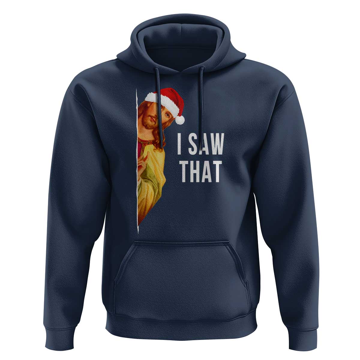 Jesus Christmas Meme Hoodie I Saw That - Wonder Print Shop
