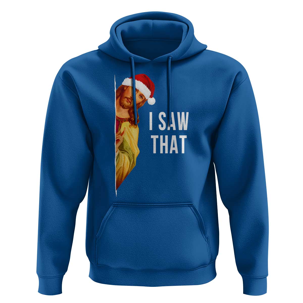 Jesus Christmas Meme Hoodie I Saw That - Wonder Print Shop