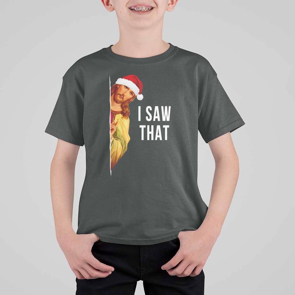 Jesus Christmas Meme T Shirt For Kid I Saw That - Wonder Print Shop