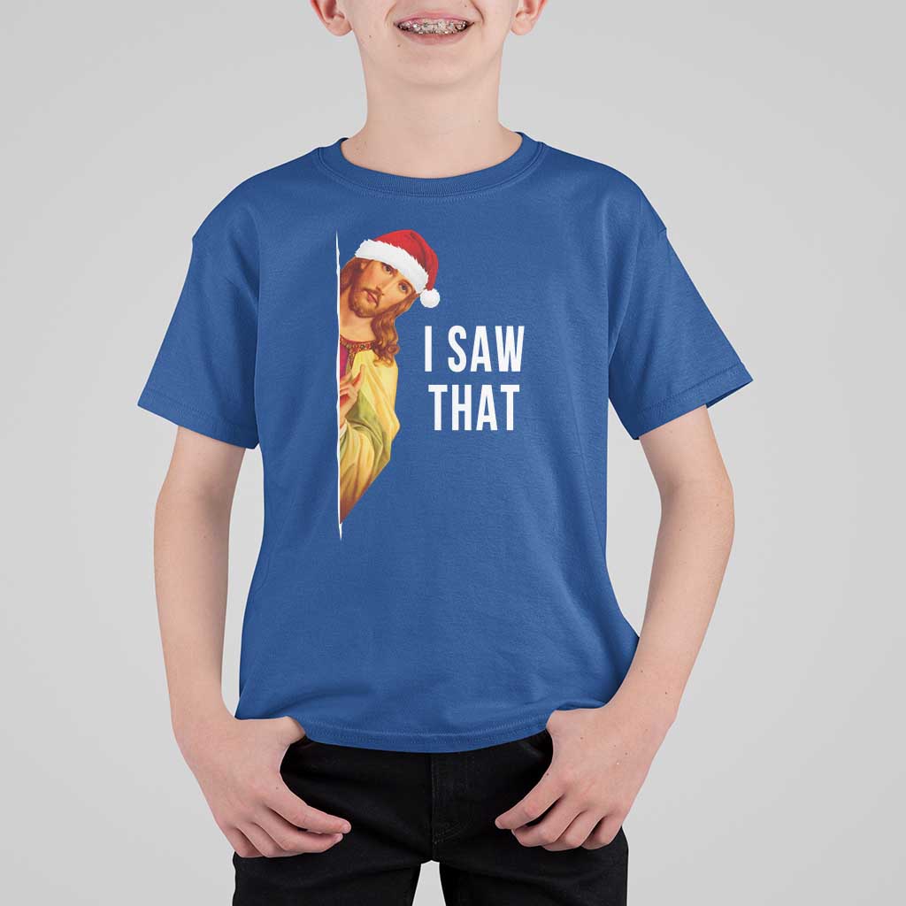 Jesus Christmas Meme T Shirt For Kid I Saw That - Wonder Print Shop