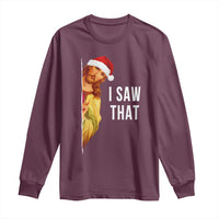 Jesus Christmas Meme Long Sleeve Shirt I Saw That - Wonder Print Shop