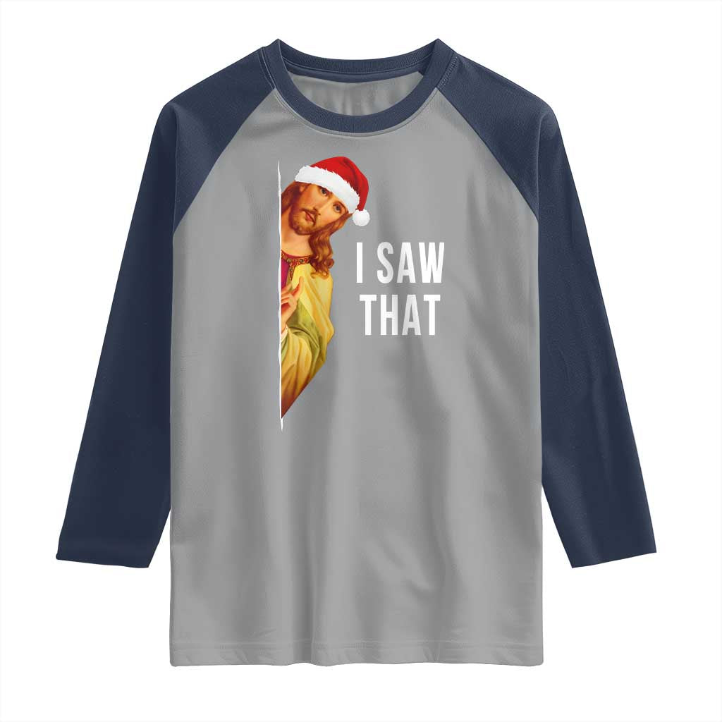 Jesus Christmas Meme Raglan Shirt I Saw That - Wonder Print Shop