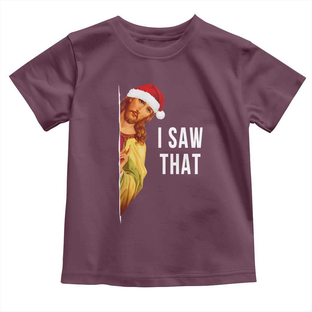 Jesus Christmas Meme Toddler T Shirt I Saw That - Wonder Print Shop