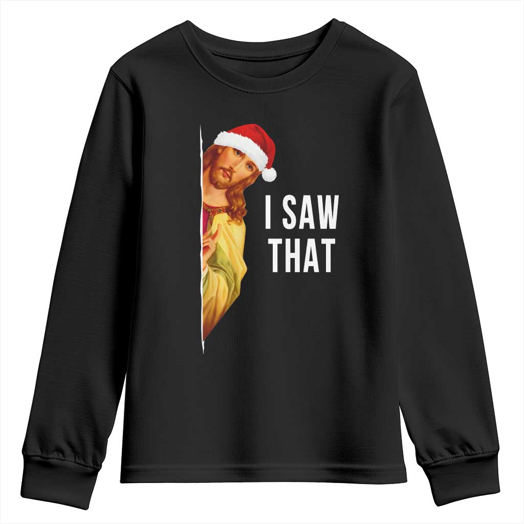 Jesus Christmas Meme Youth Sweatshirt I Saw That - Wonder Print Shop