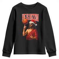 Jesus Basketball Christmas Youth Sweatshirt He Is Rizzin - Wonder Print Shop