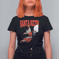 Santa Basketball Christmas T Shirt For Women He Is Rizzin - Wonder Print Shop